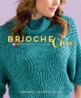 Image for Brioche Chic: 22 Fresh Knits for Women &amp; Men
