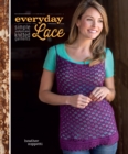 Image for Everyday Lace: Simple, Sophisticated Knitted Garments