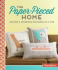 Image for Paper-Pieced Home: Quilting a Household One Block at a Time