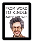Image for From Word to Kindle