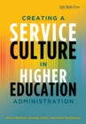 Image for Creating a Service Culture in Higher Education Administration