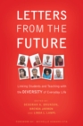Image for Letters from the Future: Linking Students and Teaching with the Diversity of Everyday Life