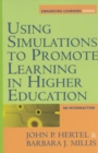 Image for Using Simulations to Promote Learning in Higher Education: An Introduction
