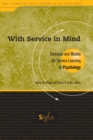 Image for With Service In Mind: Concepts and Models for Service-Learning in Psychology