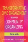 Image for Transformative Civic Engagement Through Community Organizing