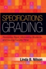 Image for Specifications Grading : Restoring Rigor, Motivating Students, and Saving Faculty Time