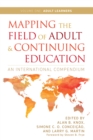 Image for Mapping the field of adult and continuing education: an international compendium