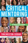 Image for Critical mentoring  : a practical guide