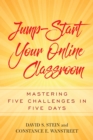 Image for Jump-Start Your Online Classroom