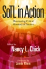 Image for SoTL in Action : Illuminating Critical Moments of Practice