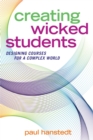 Image for Creating Wicked Students