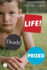 Image for Life! Death! Prizes!