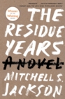 Image for The Residue Years