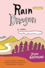 Image for Rain dragon: a novel