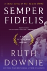Image for Semper fidelis: a novel of the Roman Empire