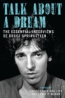 Image for Talk about a dream: the essential interviews of Bruce Springsteen
