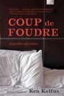 Image for Coup de foudre: a novella and stories