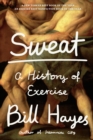 Image for Sweat: A History of Exercise