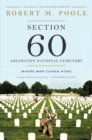 Image for Section 60: Arlington National Cemetery : where war comes home