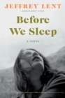 Image for Before we sleep: a novel