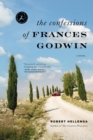 Image for The confessions of Frances Godwin: a novel