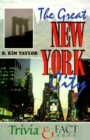 Image for Great New York City Trivia &amp; Fact Book