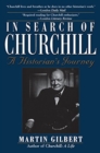 Image for In Search of Churchill : A Historian&#39;s Journey