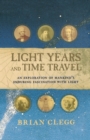 Image for Light Years and Time Travel