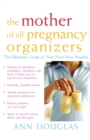 Image for The Mother of All Pregnancy Organizers