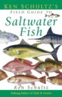 Image for Ken Schultz&#39;s Field Guide to Saltwater Fish