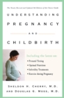 Image for Understanding Pregnancy and Childbirth (Revised and Updated)