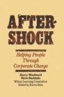 Image for Aftershock: Helping People Through Corporate Change