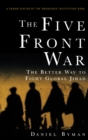 Image for Five Front War: The Better Way to Fight Global Jihad