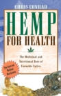 Image for Hemp for Health: The Medicinal and Nutritional Uses of Cannabis Sativa