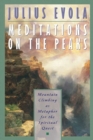 Image for Meditations on the Peaks: Mountain Climbing as Metaphor for the Spiritual Quest
