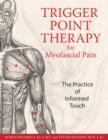 Image for Trigger Point Therapy for Myofascial Pain: The Practice of Informed Touch