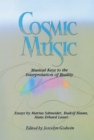 Image for Cosmic Music: Musical Keys to the Interpretation of Reality