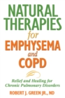 Image for Natural Therapies for Emphysema and COPD: Relief and Healing for Chronic Pulmonary Disorders