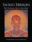 Image for Sacred Mirrors: The Visionary Art of Alex Grey