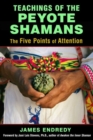 Image for Teachings of the Peyote Shamans