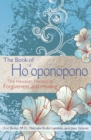 Image for The book of ho&#39;oponopono  : the Hawaiian practice of forgiveness and healing