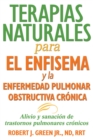 Image for Terapias Naturales Para El Enfisema y La Enfermedad Pulmonar Obstructiva CroNica : Alivio y Sanacion De Trastornos Pulmonares CroNicos