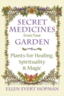 Image for Secret Medicines from Your Garden