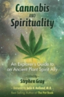 Image for Cannabis and spirituality  : an explorer&#39;s guide to an ancient plant spirit ally