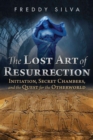 Image for The Lost Art of Resurrection