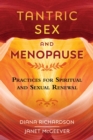 Image for Tantric sex and menopause: practices for spiritual and sexual renewal