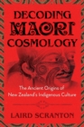 Image for Decoding Maori Cosmology