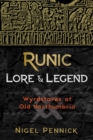 Image for Runic lore and legend: wyrdstaves of old Northumbria