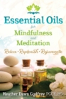 Image for Essential oils for mindfulness and meditation: relax, replenish, and rejuvenate