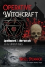 Image for Operative witchcraft: spellwork and herbcraft in the British Isles